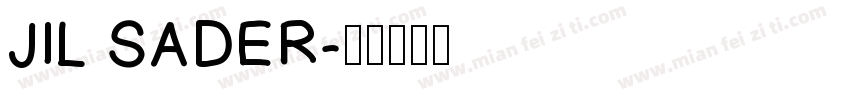 JIL SADER字体转换